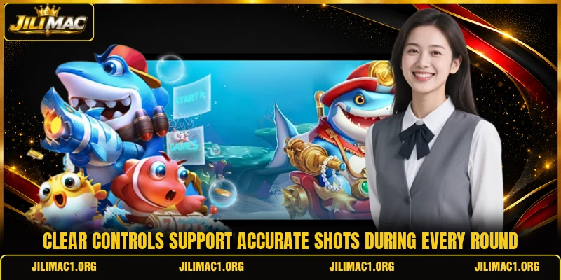 Clear controls support accurate shots during every round Clear controls support accurate shots during every round