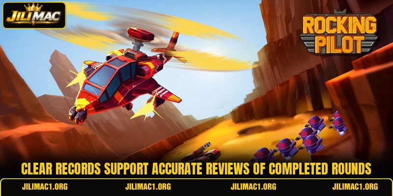 Clear records support accurate reviews of completed rounds