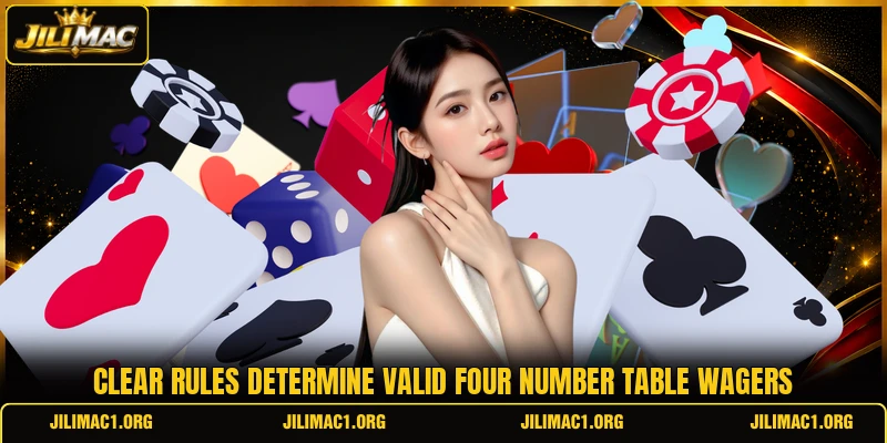Clear rules determine valid four number table wagers Clear rules determine valid four number table wagers
