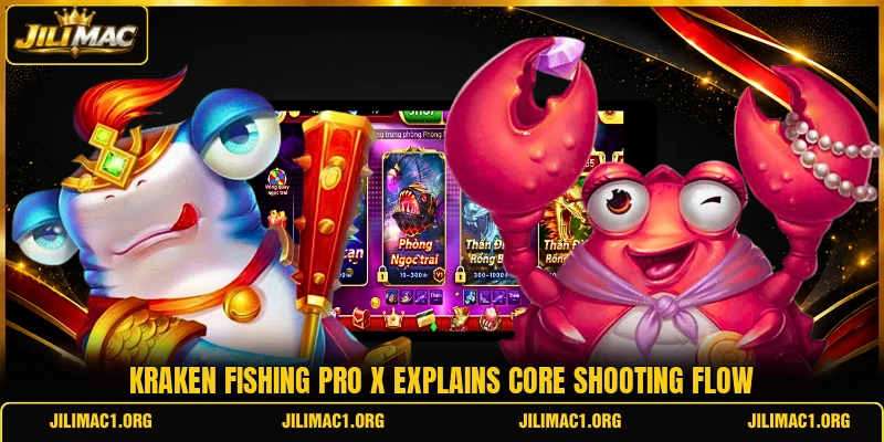 Kraken Fishing Pro X explains core shooting flow Kraken Fishing Pro X explains core shooting flow