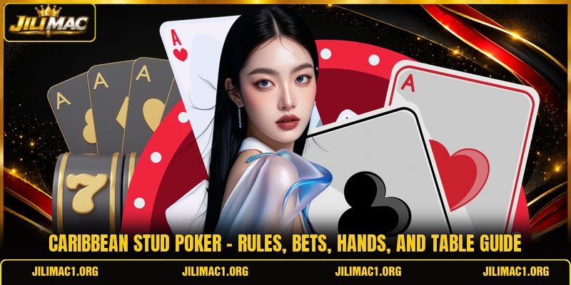 Caribbean Stud Poker - Rules, Bets, Hands, And Table Guide