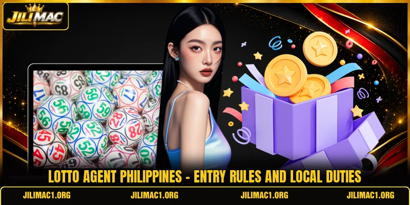 Lotto Agent Philippines - Entry Rules And Local Duties