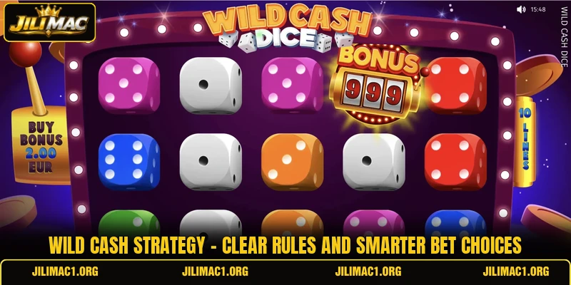 Wild Cash Strategy - Clear Rules And Smarter Bet Choices